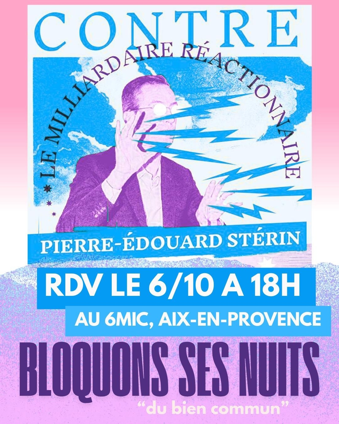Aix se mobilise contre Sterin et les Nuits du Bien Commun